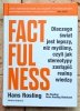 Hans Rosling - Factfulness - okładka